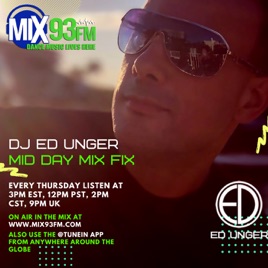 Ed Unger Mid Day Mix Fix