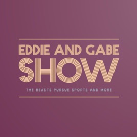Eddie and Gabe Show