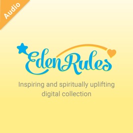 EdenRules.com Audio Series