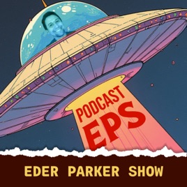 Eder Parker Show - EPS