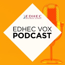 EDHEC Vox Podcast