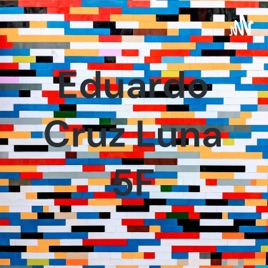 Eduardo Cruz Luna 5F