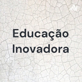 Educação Inovadora