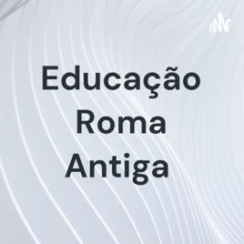 Educação Roma Antiga