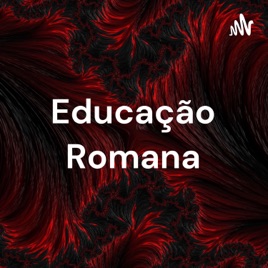 Educação Romana: A Humanista
