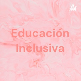Educación Inclusiva