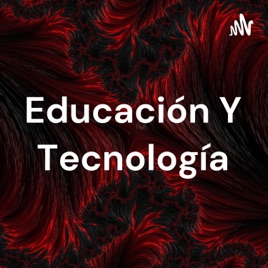 Educación Y Tecnología