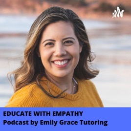 Educate with Empathy