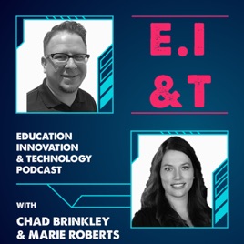 Education Innovation and Technology Podcast