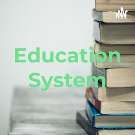Education System