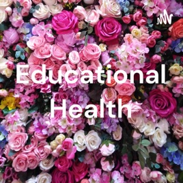 Educational Health