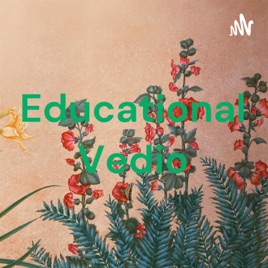 Educational Vedio