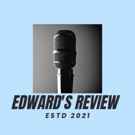 Edward's Review