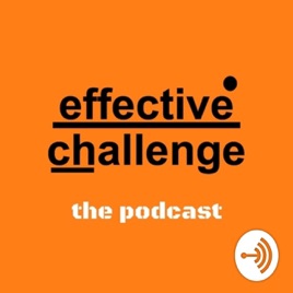 Effective Challenge Podcast productive, happy & well