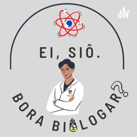 Ei Siô, Bora Biologar ?
