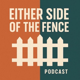 Either side of the fence