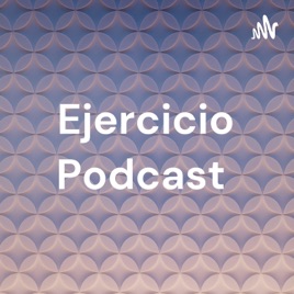 Ejercicio Podcast