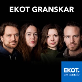 Ekot granskar