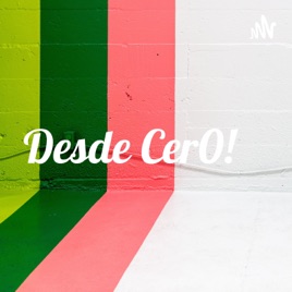 ...Desde Cer0!