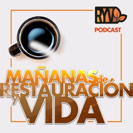 Mañanas de Restauración y Vida