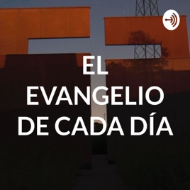EL EVANGELIO DE CADA DÍA