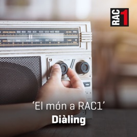 El món a RAC1 - Dialing