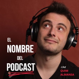 El Nombre del Podcast
