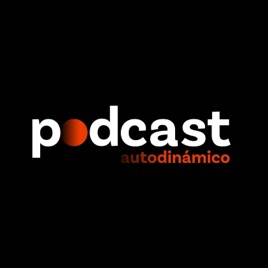El Podcast de AutoDinámico