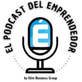 "El Podcast del Emprendedor"