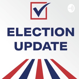 Election Update