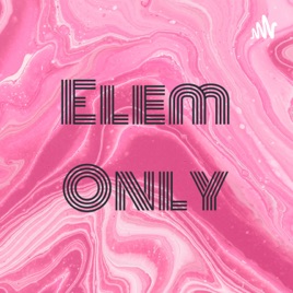 Elem Only