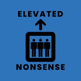 Elevated Nonsense