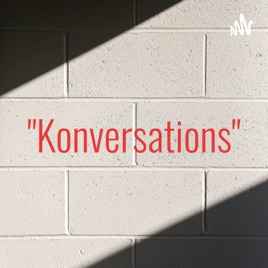 "Konversations"