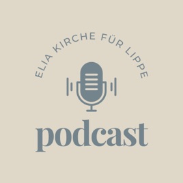 elia Kirche für Lippe | Podcast