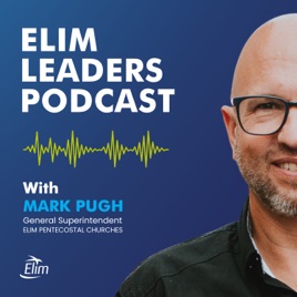 Elim Leaders Podcast