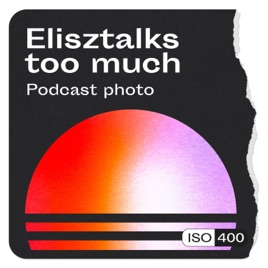 Elisztalks too much