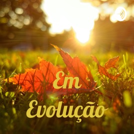 Em Evolução