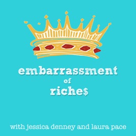 Embarrassment of Riches