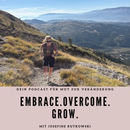 Embrace.Overcome.Grow