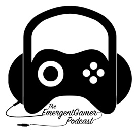 Emergent Gamer Podcast