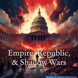 Empire, Republic and Shadow Wars