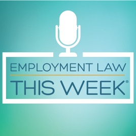 Employment Law This Week