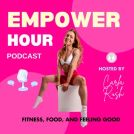 Empower Hour With Carla Rush