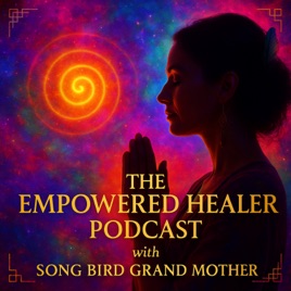 Empowered Healer with Song🕊️Bird Grand Mother