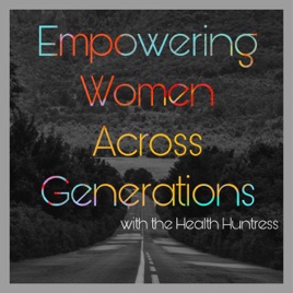 Empowering Women Across Generations