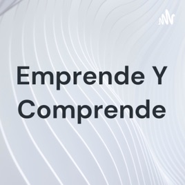 Emprende Y Comprende