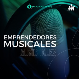 Emprendedores Musicales - Music Talks