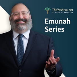 Emunah Series by TheYeshiva.net