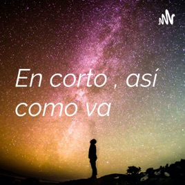 En corto así como va