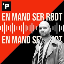 EN MAND SER RØDT